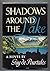 Shadows around the Lake by Guy de Pourtalès