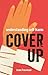 Cover Up: Understanding Self-Harm by Joan Freeman (2010-12-31)
