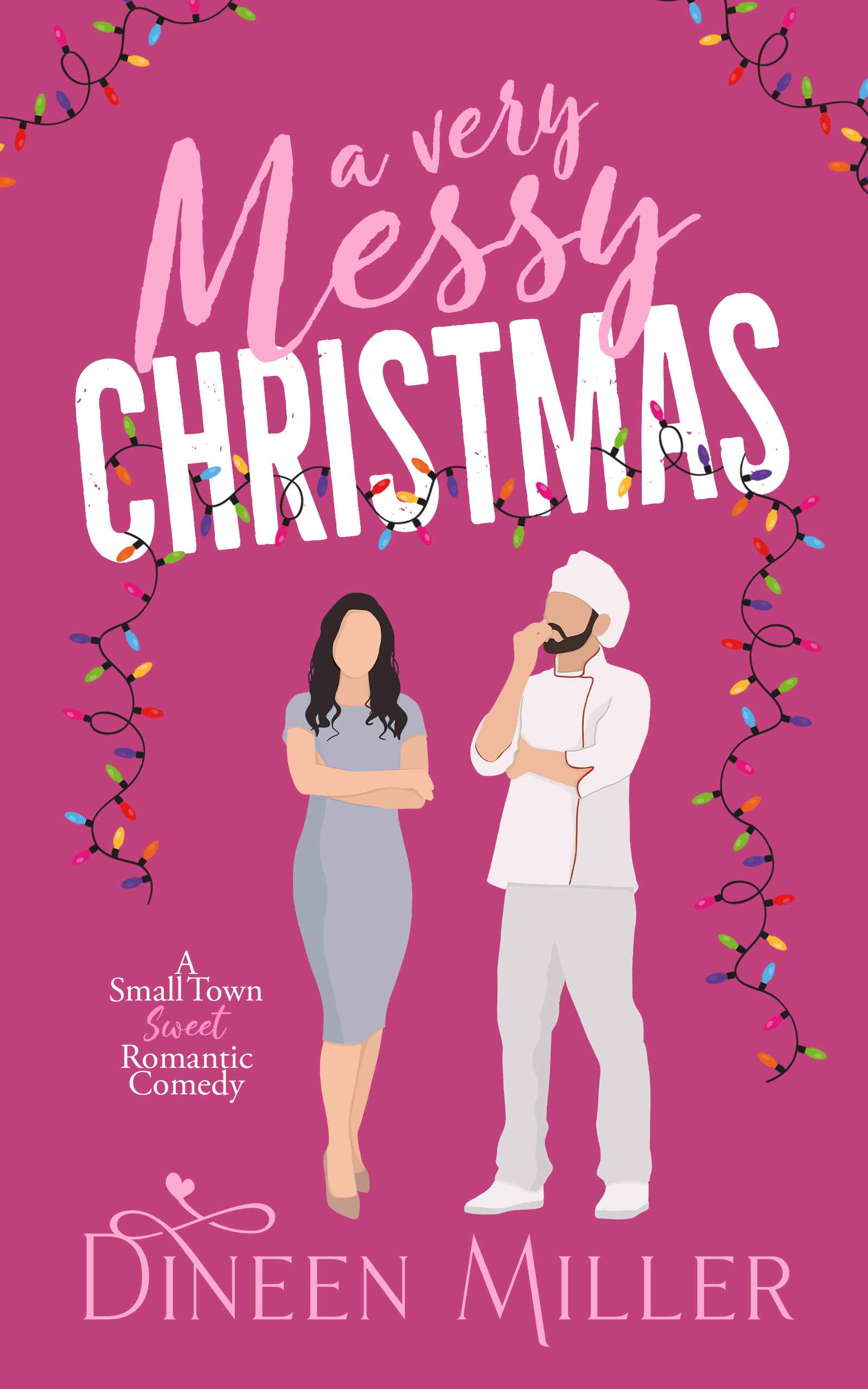 A Very Messy Christmas (Kindle Edition)