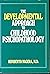 The Developmental Approach ...
