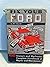 Fix Your Ford by Bill Toboldt