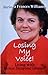 Losing My Voice! Living with Motor Neurone Disease