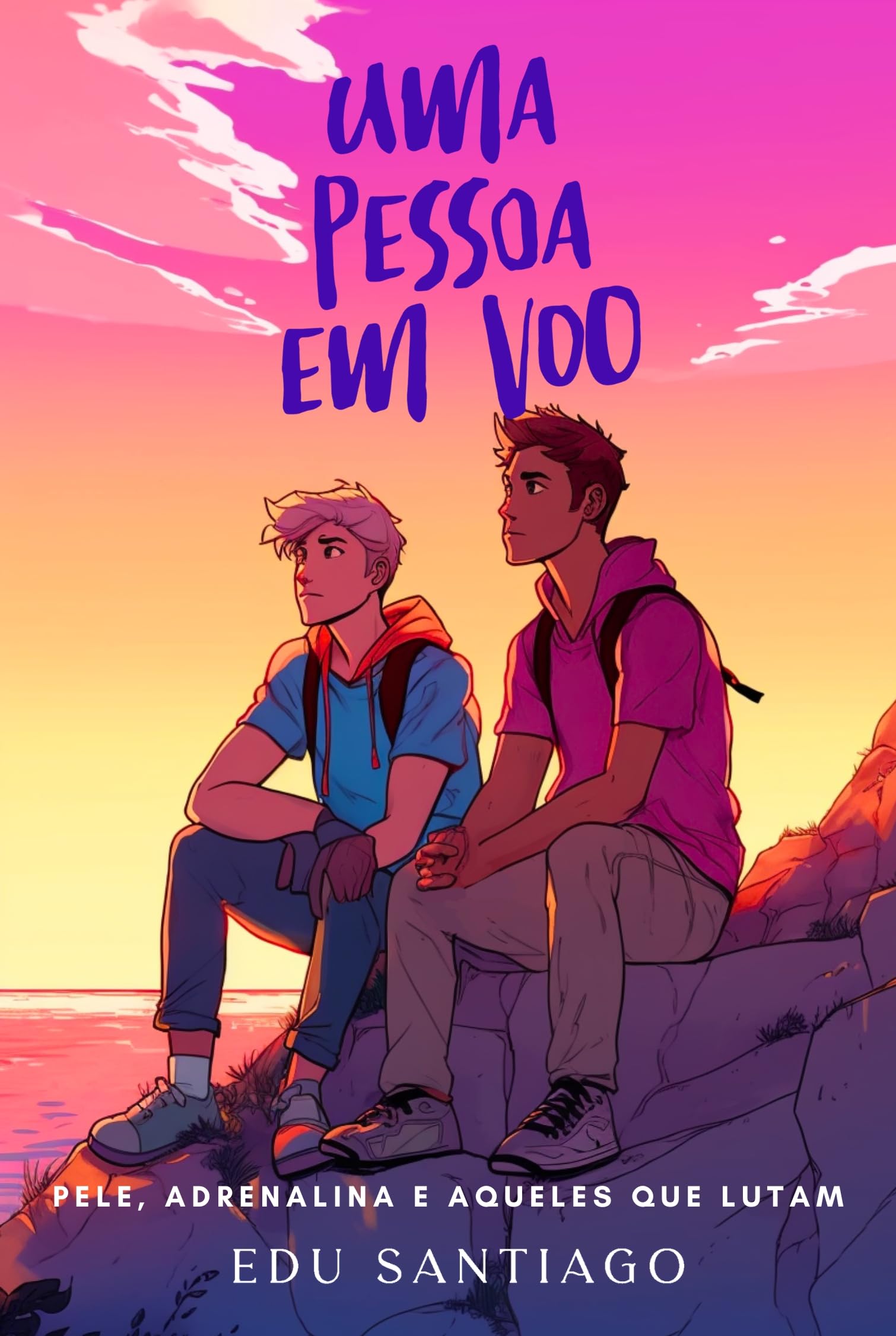 Uma pessoa em voo: Pele, adrenalina e aqueles que lutam (Portuguese Edition)