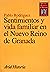 Sentimientos y vida familiar en el Nuevo Reino de Granada, siglo XVIII (Ariel historia) (Spanish Edition)