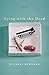 Lying With the Dead by Michael Mewshaw (2009-10-06)
