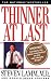 Thinner at Last by Steven Lamm (1999-03-24)