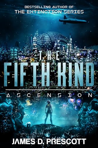 The Fifth Kind: Ascension (Dark Nova #3)