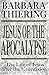 Jesus of the Apocalypse by B.E. Thiering