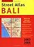 Bali Street Atlas (Periplus...