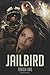 Jailbird by Rebecca Lewis (2014-07-22)