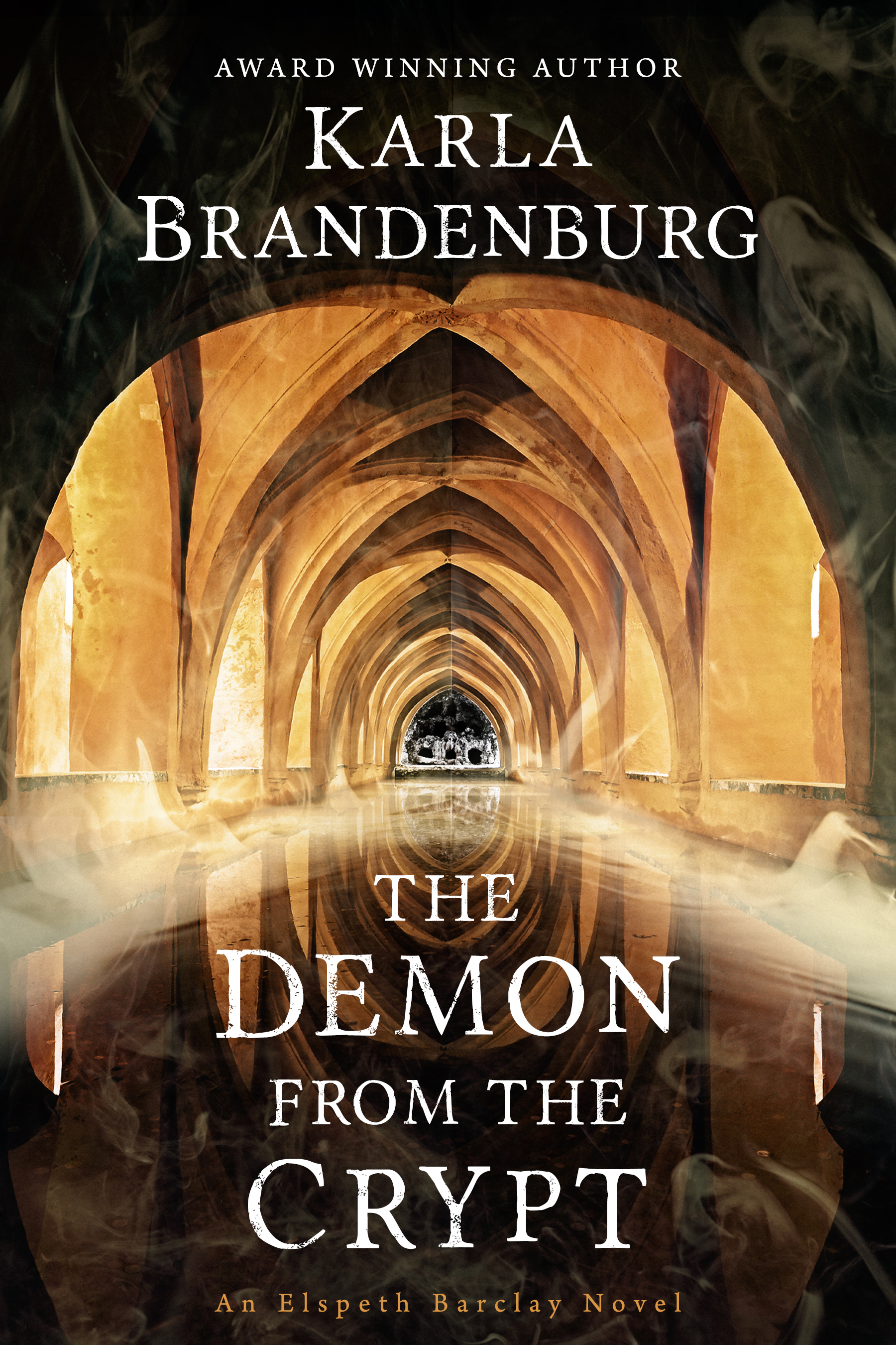 The Demon from the Crypt: An Elspeth Barclay Novel