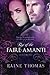 Rise of the Faire-Amanti (T...