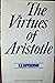 The Virtues of Aristotle