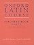 Oxford Latin Course, Part I: Teacher's Manual.