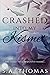 Crashed Into My Kismet