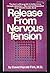 Release from  Nervous Tension
