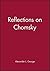 Reflections on Chomsky by Alexander L. George (1990-12-06)