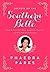Secrets of the Southern Belle: How to Be Nice, Work Hard, Look Pretty, Have Fun, and Never Have an Off Moment by Parks, Phaedra (August 5, 2014) Paperback