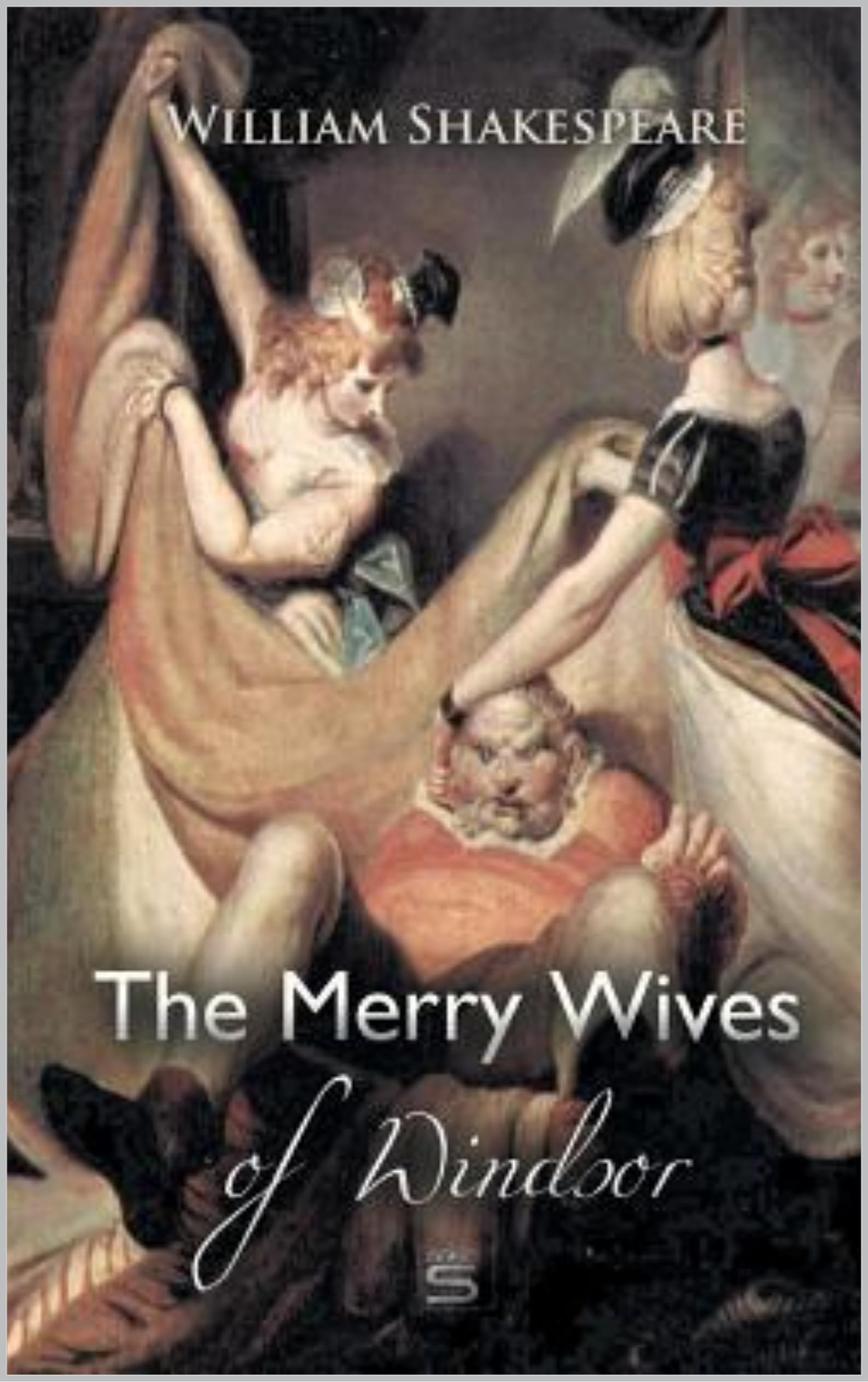 The Merry Wives of Windsor: Modern English Translation from the Original Version