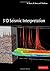 3-D Seismic Interpretation by M. Bacon (2007-10-18)