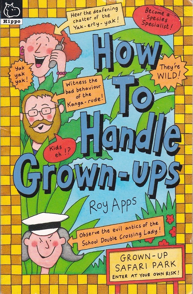How to Handle Grown-ups (Paperback)