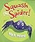 Squash The Spider by Ward, Nick (2004) Paperback