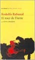 El Roce de Dante y otros ensayos El Roce de Dante y otros ensayos