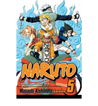 [(Naruto: v. 5 )] [Author: Masashi Kishimoto] [Dec-2004]