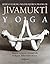 Jivamukti Yoga