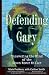 Defending Gary: Unraveling ...