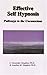 Effective Self Hypnosis: Pathways to the Unconscious (Book & Audio CD) by C. Alexander Simpkins (2005-05-15)
