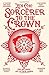 Sorcerer to the Crown (Sorc...