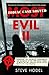 Most Evil II: Presenting the Follow-Up Investigation and Decryption of the 1970 Zodiac Cipher in Which the San Francisco Serial Killer Reveals His True Identity by Steve Hodel (2015-10-01)