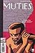 Muties (2002) # 3