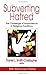 Subverting Hatred: The Challenge of Nonviolence in Religious Traditions (Faith Meets Faith Series) by Daniel L. Smith-Christopher (2007-09-19)