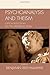 Psychoanalysis and Theism: Critical Reflections on the Gr??nbaum Thesis by Benjamin Beit-Hallahmi (2010-08-04)