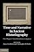 Time and Narrative in Ancient Historiography: The 'Plupast' from Herodotus to Appian (2012-04-19)
