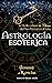 Astrologia Esoterica: le St...