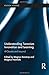 Understanding Terrorism Innovation and Learning: Al-Qaeda and Beyond (Political Violence) (2015-04-21)