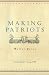 Making Patriots by Walter Berns (2002-10-15)