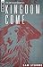 Kingdom Come by Storms Sam (2013) Hardcover