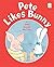 Pete Likes Bunny (I Like to Read) by Emily Arnold McCully (2016-07-30)