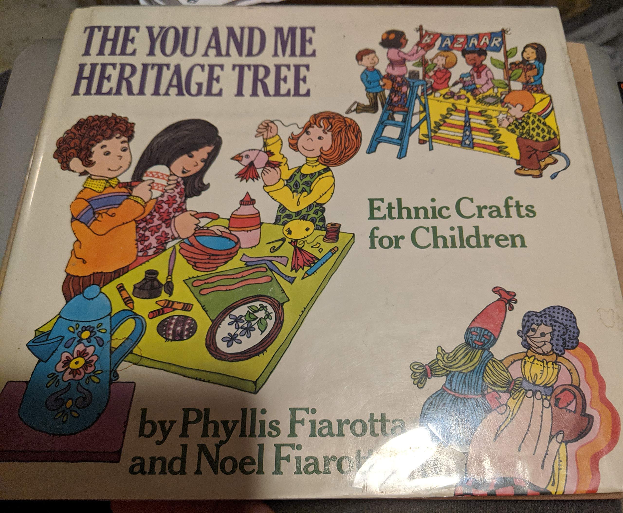 The You and Me Heritage Tree: Children's Crafts from 21 American Traditions (Hardcover)