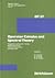 Operator Calculus and Spectral Theory: Symposium on Operator Calculus and Spectral Theory, Lambrecht (Operator Theory : Adva)