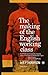 The Making of the English Working Class by E. P. Thompson (February 12,1966)