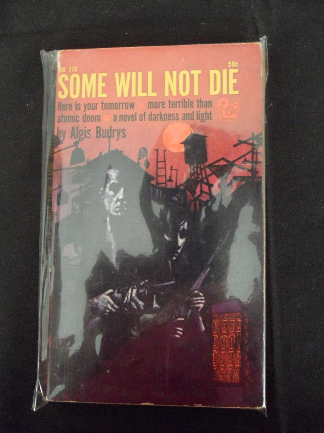 Some Will Not Die