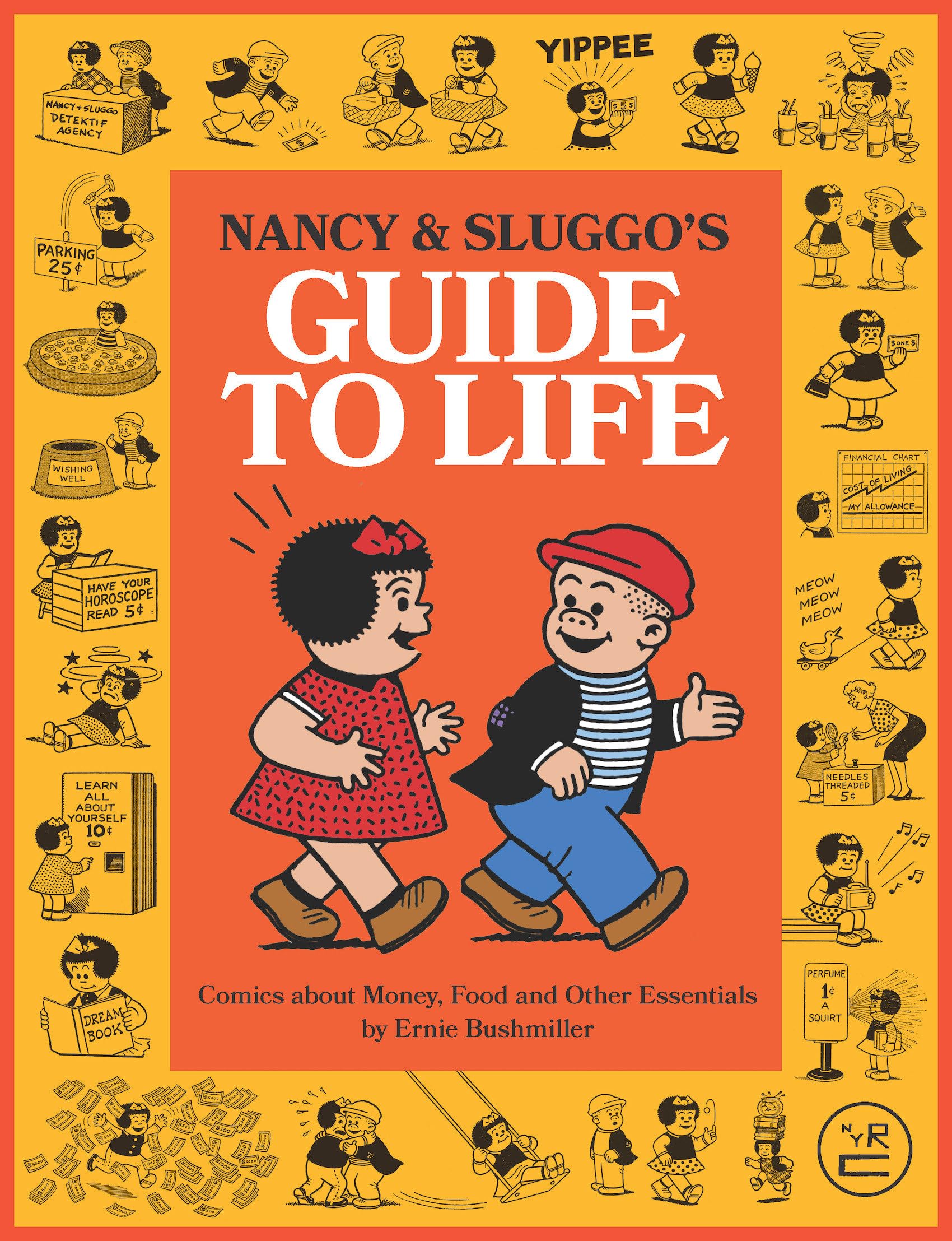 Nancy and Sluggo's Guide to Life: Comics about Money, Food, and Other Essentials (Paperback)