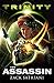2: The Assassin (Trinity) by Zack Satriani (2012-11-01)