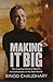 Making It Big by Binod Chaudhary (2016-04-02)