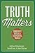 Truth Matters: Confident Faith in a Confusing World by Andreas J. Kstenberger Darrell L. Bock Dr. Josh Chatraw(2010-10-12)